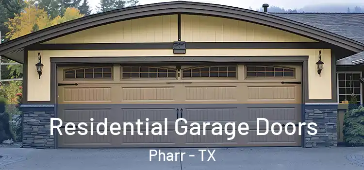  Residential Garage Doors Pharr - TX