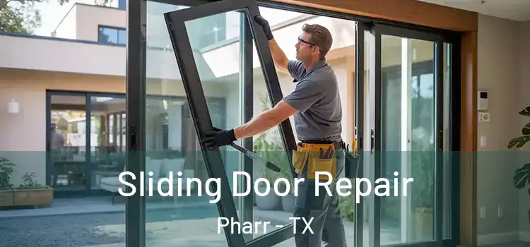  Sliding Door Repair Pharr - TX